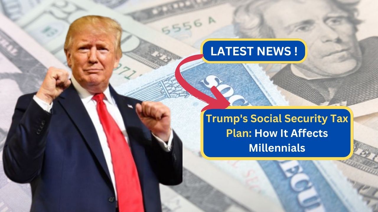 Trump's Social Security Tax Plan